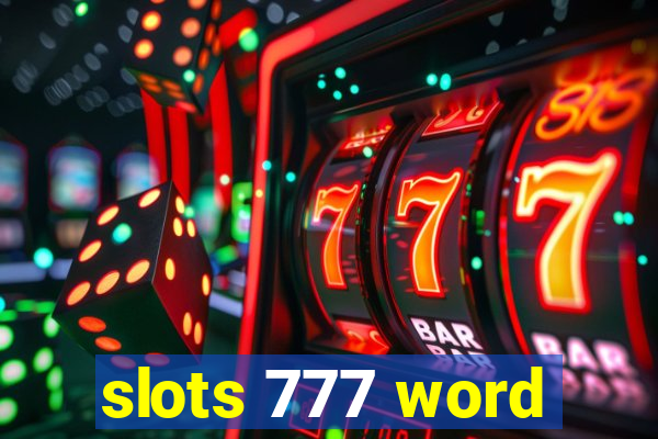 slots 777 word